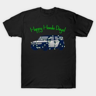 Happy Honda Days! [White Lights] T-Shirt